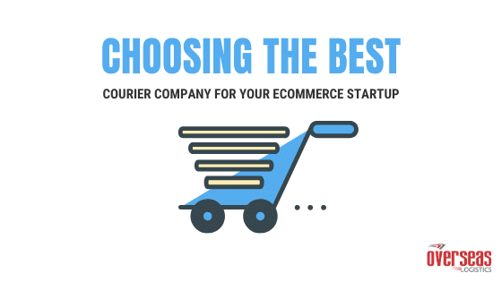 Choosing the Best Courier Service for Your eCommerce Startup