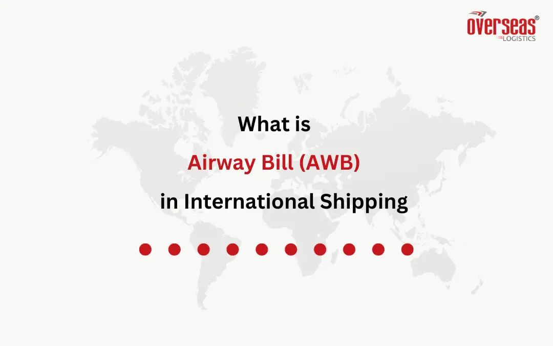 What Is Airway Bill (AWB) In International Shipping