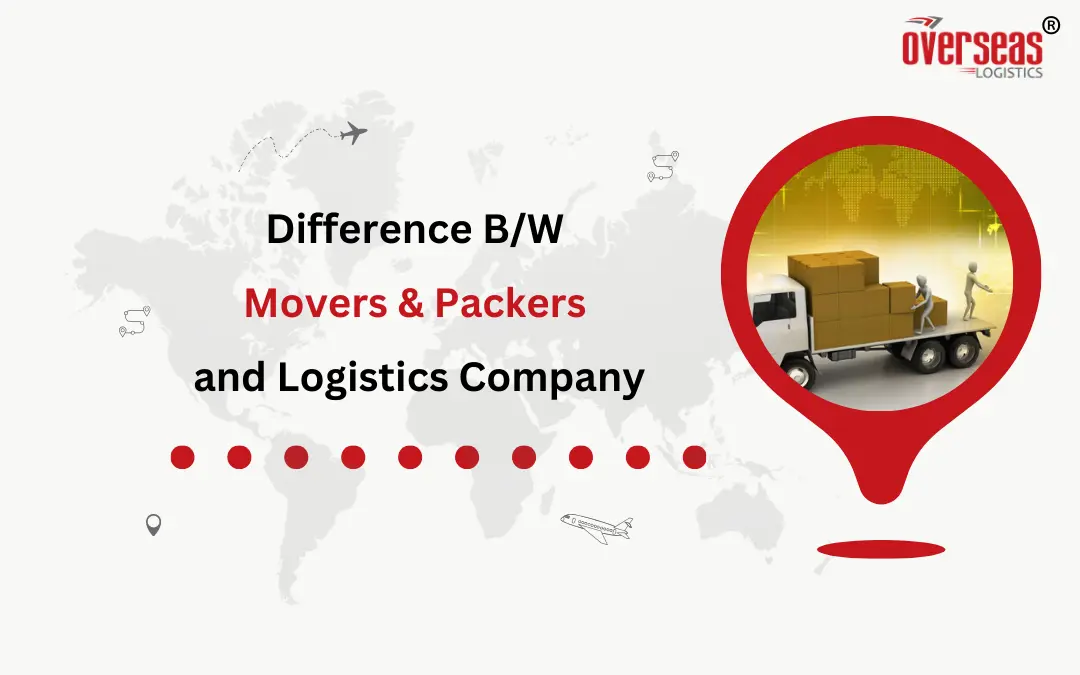packers movers vs logistics company