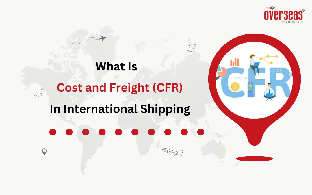 what is cost and freight incoterm in international shipping