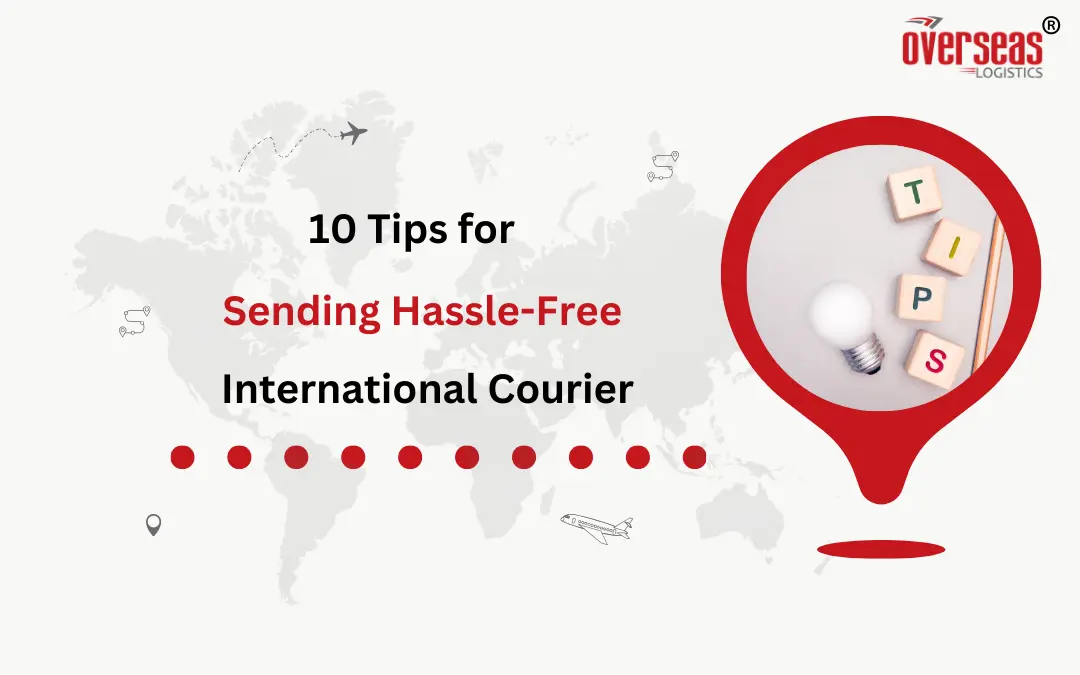 tips for sending international courier hassle free